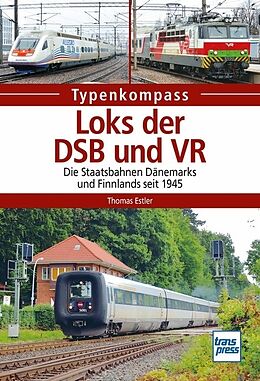 Kartonierter Einband Loks der DSB und VR von Thomas Estler
