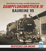 Kartonierter Einband Dampflokomotiven IV von Manfred Weisbrod, Hans Müller, Wolfgang Petznick