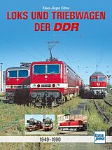 Fester Einband Loks und Triebwagen der DDR von Klaus-Jürgen Kühne
