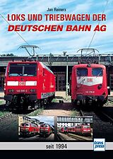 Fester Einband Loks und Triebwagen der Deutschen Bahn AG von Jan Reiners