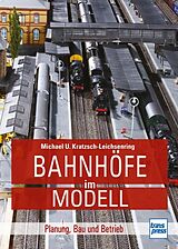 Kartonierter Einband Bahnhöfe im Modell von Michael U. Kratzsch-Leichsenring