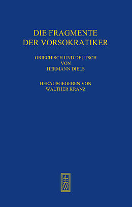 Fester Einband Die Fragmente der Vorsokratiker von Hermann Diels