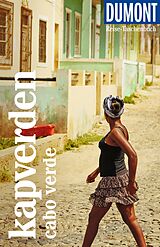 Kartonierter Einband DuMont Reise-Taschenbuch Reiseführer Kapverden. Cabo Verde von Oliver Breda, Susanne Lipps