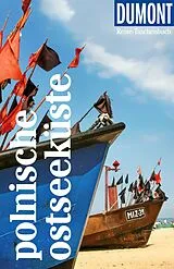 Kartonierter Einband (Kt) DUMONT Reise-Taschenbuch Reiseführer Polnische Ostseeküste von Izabella Gawin, Dieter Schulze