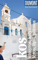 Kartonierter Einband DUMONT Reise-Taschenbuch Reiseführer Kos, Níssyros, Kálymnos, Léros, Lipsí, Pátmos von Anja Polanz