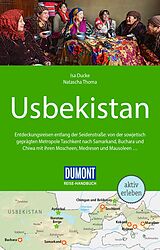 Kartonierter Einband DuMont Reise-Handbuch Reiseführer Usbekistan von Natascha Thoma, Isa Ducke