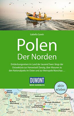 Kartonierter Einband DuMont Reise-Handbuch Reiseführer Polen, Der Norden von Izabella Gawin