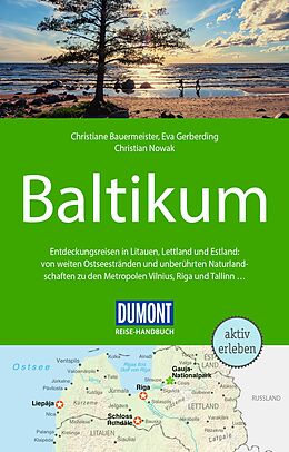 Kartonierter Einband DuMont Reise-Handbuch Reiseführer Baltikum von Christian Nowak, Christiane Bauermeister, Eva Gerberding
