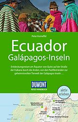 Kartonierter Einband DuMont Reise-Handbuch Reiseführer Ecuador, Galápagos-Inseln von Peter Korneffel