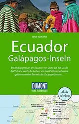 Kartonierter Einband DUMONT Reise-Handbuch Reiseführer Ecuador, Galápagos-Inseln von Peter Korneffel