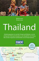 Kartonierter Einband DuMont Reise-Handbuch Reiseführer Thailand von Mischa Loose, Renate Loose