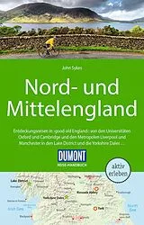 Kartonierter Einband DUMONT Reise-Handbuch Reiseführer Nord-und Mittelengland von John Sykes