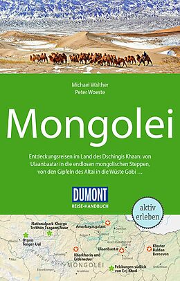 Kartonierter Einband DuMont Reise-Handbuch Reiseführer Mongolei von Peter Woeste, Michael Walther