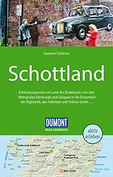 Kartonierter Einband DuMont Reise-Handbuch Reiseführer Schottland von Susanne Tschirner