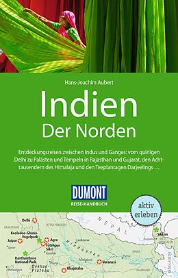 Kartonierter Einband DuMont Reise-Handbuch Reiseführer Indien, Der Norden von Hans-Joachim Aubert