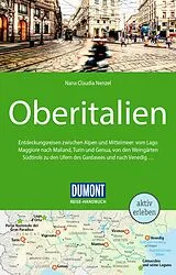 Kartonierter Einband DUMONT Reise-Handbuch Reiseführer Oberitalien von Nana Claudia Nenzel