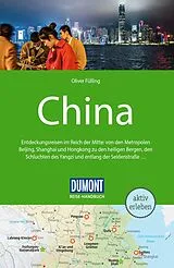 Kartonierter Einband DUMONT Reise-Handbuch Reiseführer China von Oliver Fülling