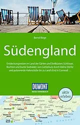Kartonierter Einband DUMONT Reise-Handbuch Reiseführer Südengland von Bernd Biege