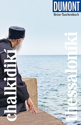 Kartonierter Einband DuMont Reise-Taschenbuch Reiseführer Chalkidikí &amp; Thessaloníki von Klaus Bötig