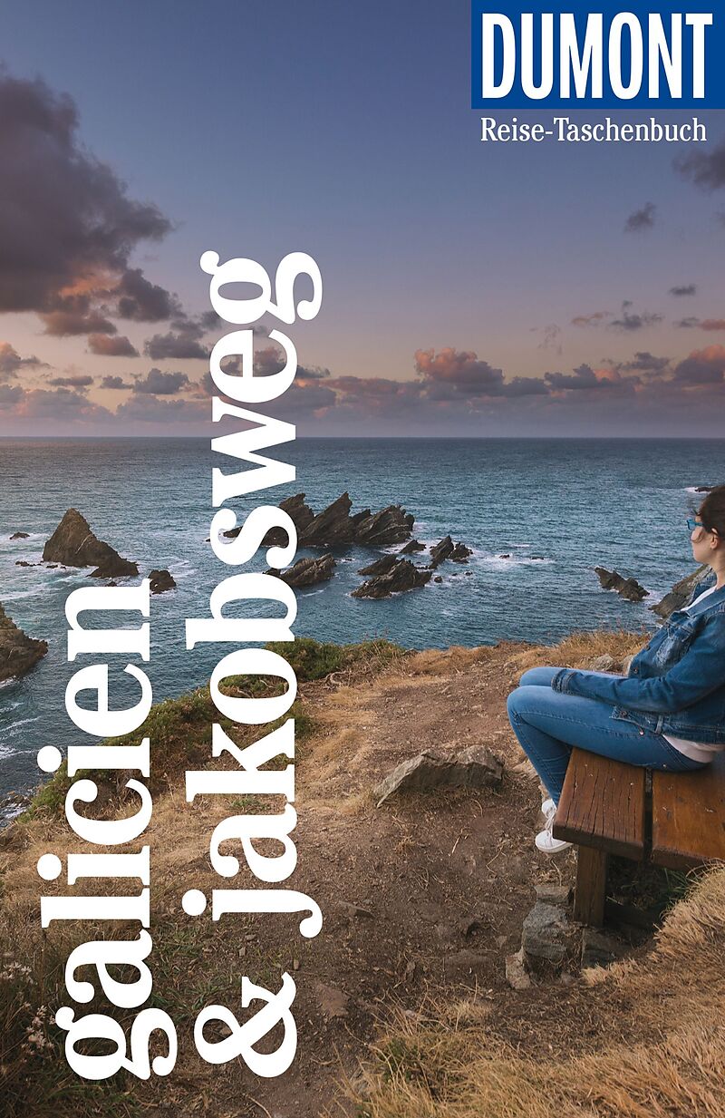 Dumont Reise Taschenbuch Galicien Jakobsweg Tobias Buscher Buch Kaufen Ex Libris