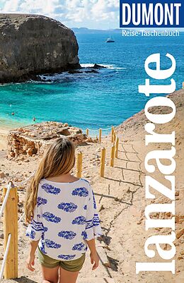 Kartonierter Einband DuMont Reise-Taschenbuch Reiseführer Lanzarote von Verónica Reisenegger