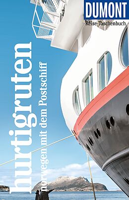 Kartonierter Einband DuMont Reise-Taschenbuch Reiseführer Hurtigruten, Norwegen mit dem Postschiff von Michael Möbius, Annette Ster