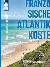 Kartonierter Einband DUMONT Bildatlas Französische Atlantikküste von Hilke Maunder