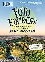 Kartonierter Einband Foto-Eskapaden in Deutschland von Florian Manuel Westermann, Biggi Bauer