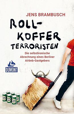 E-Book (epub) Rollkofferterroristen von Jens Brambusch