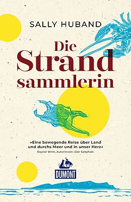 Kartonierter Einband Die Strandsammlerin von Sally Huband