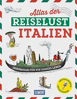 Fester Einband DuMont Bildband Atlas der Reiselust Italien von Philippe Gloaguen