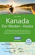 E-Book (pdf) DUMONT Reise-Handbuch Reiseführer E-Book Kanada, Der Westen, Alaska von Kurt Jochen Ohlhoff