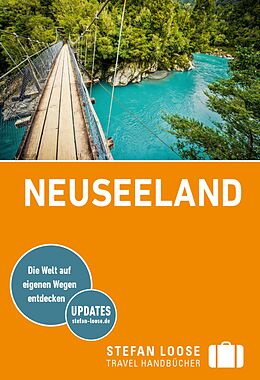 E-Book (pdf) Stefan Loose Reiseführer E-Book Neuseeland von Gerard Hindmarsh, Stephen Keeling, Shafik Meghji