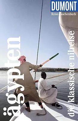 E-Book (pdf) DUMONT Reise-Taschenbuch E-Book Ägypten, Die klassische Nilreise von Isa Ducke, Natascha Thoma