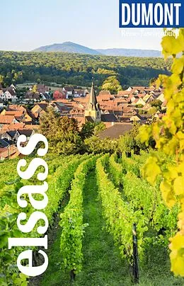 E-Book (pdf) DUMONT Reise-Taschenbuch E-Book Elsass von Manfred Braunger, Gabriele Kalmbach