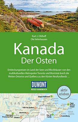 E-Book (pdf) DuMont Reise-Handbuch Reiseführer E-Book Kanada, Der Osten von Kurt Jochen Ohlhoff, Ole Helmhausen