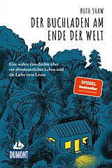 Kartonierter Einband Der Buchladen am Ende der Welt von Ruth Shaw