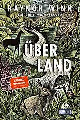 Kartonierter Einband Überland von Raynor Winn