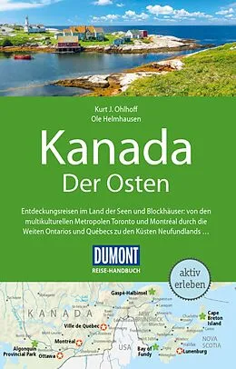 E-Book (pdf) DUMONT Reise-Handbuch Reiseführer E-Book Kanada, Der Osten von Kurt Jochen Ohlhoff, Ole Helmhausen