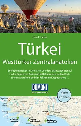 E-Book (pdf) DUMONT Reise-Handbuch Reiseführer E-Book Türkei, Westtürkei, Zentralanatolien von Hans E. Latzke