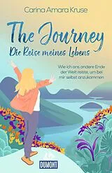 ePUB The Journey. Die Reise meines Lebens von Carina Amara Kruse