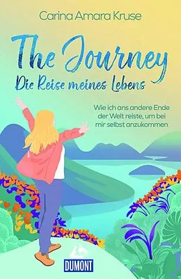 E-Book (epub) The Journey. Die Reise meines Lebens von Carina Amara Kruse