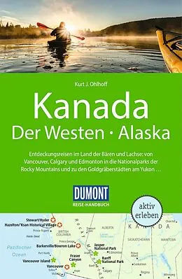 E-Book (pdf) DUMONT Reise-Handbuch Reiseführer E-Book Kanada, Der Westen, Alaska von Kurt Jochen Ohlhoff