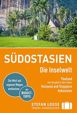 E-Book (pdf) Stefan Loose Reiseführer Südostasien, Die Inselwelt. von Renate Loose, Stefan Loose, Mischa Loose