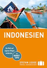 E-Book (epub) Stefan Loose Reiseführer Indonesien von Mischa Loose, Moritz Jacobi, Christian Wachsmuth