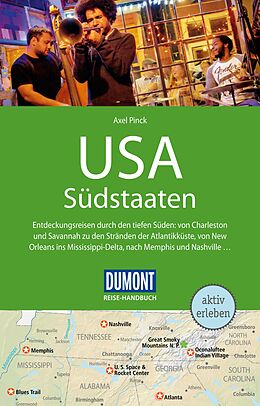 E-Book (pdf) DuMont Reise-Handbuch Reiseführer USA, Südstaaten von Axel Pinck