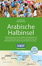 E-Book (pdf) DuMont Reise-Handbuch Reiseführer Arabische Halbinsel von Gerhard Heck, Manfred Wöbcke