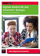 E-Book (pdf) Digitale Medien für den Unterricht: Biologie von Monique Meier, Christoph Thyssen