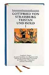Fester Einband Tristan und Isold. Mit dem Fragment des Thomas von Gottfried von Straßburg