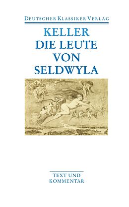 Kartonierter Einband Die Leute von Seldwyla von Gottfried Keller